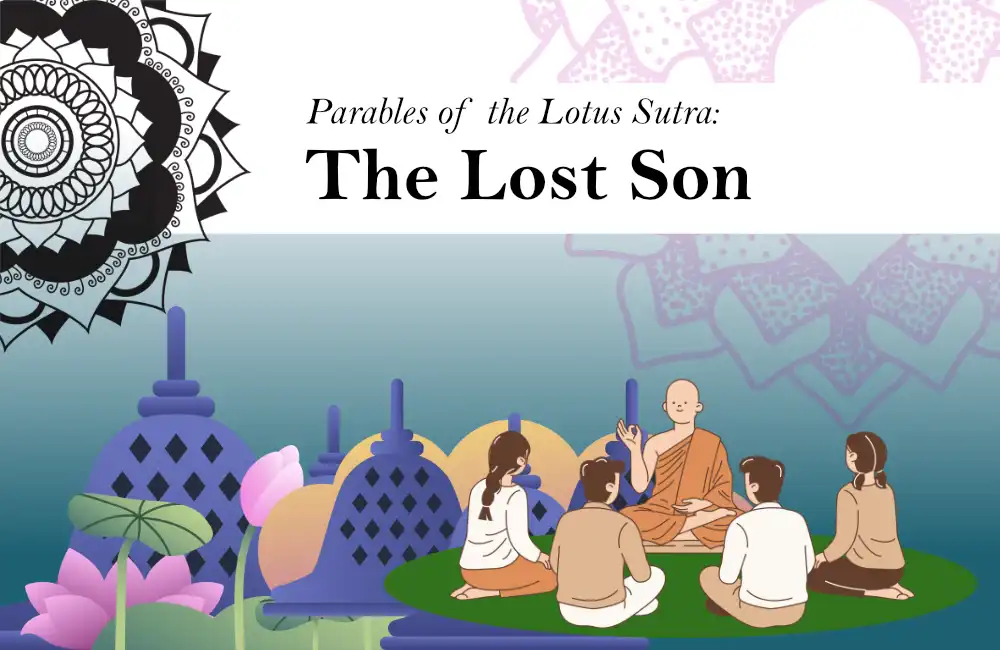 The Lost Son: The Buddha’s Parable of Returning Home